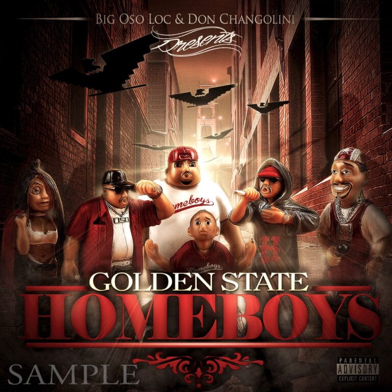 Big Oso Loc & Don Changolini 4000 – Golden State Homeboys