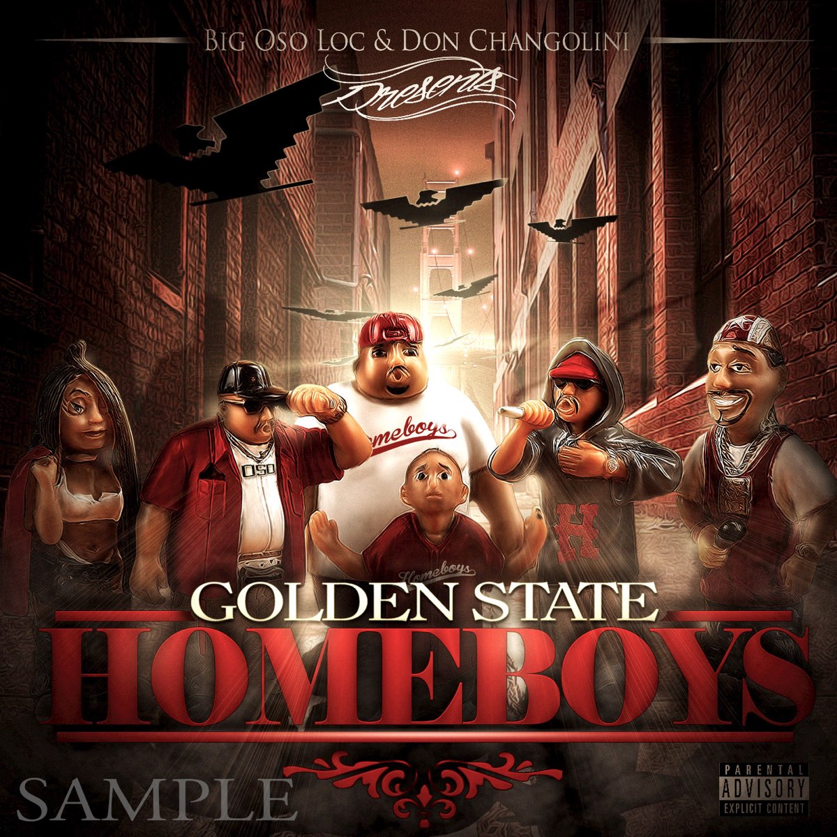 Big Oso Loc & Don Changolini 4000 - Golden State Homeboys