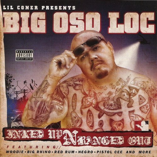 Big Oso Loc - Inked Up N Banged Out