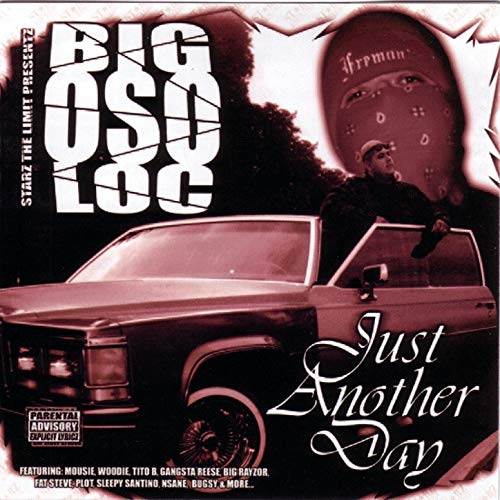Big Oso Loc - Just Another Day