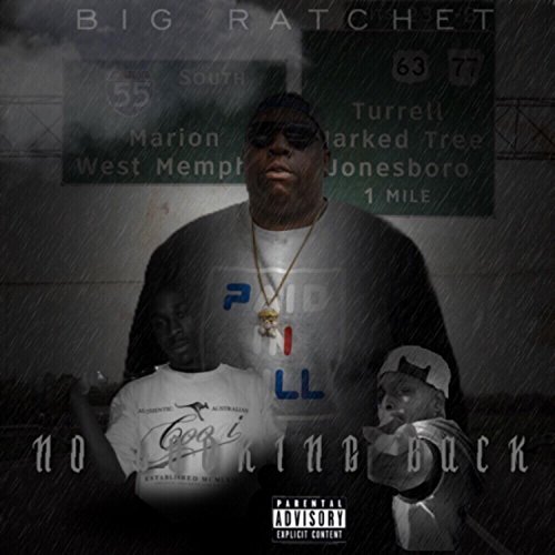 Big Ratchet – No Looking Back