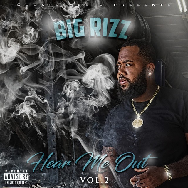 Big Rizz - Hear Me Out Vol 2