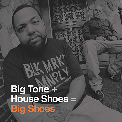 Big Tone & House Shoes – Big Shoes