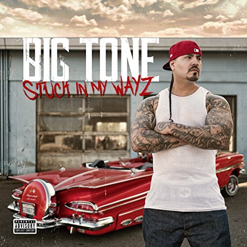 Big Tone – Stuck In My Wayz