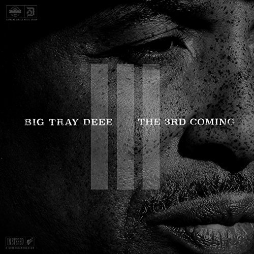 Big Tray Deee – The 3rd Coming