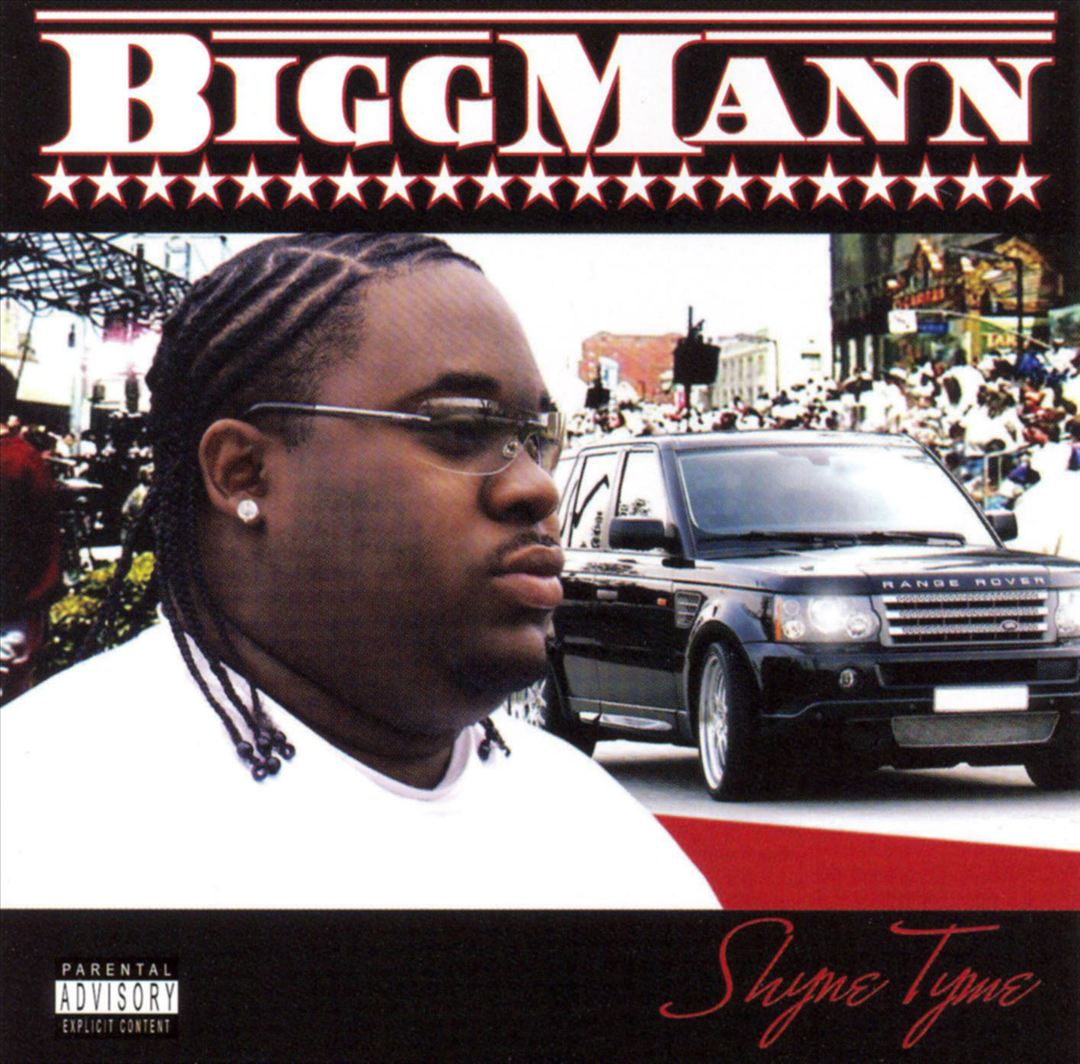 Bigg Mann - Shyne Tyme