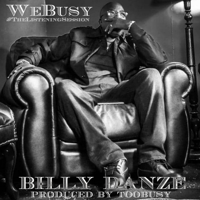 Billy Danze & TooBusy – The Listening Session