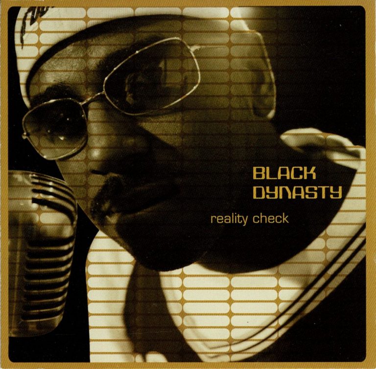 Black Dynasty – Reality Check