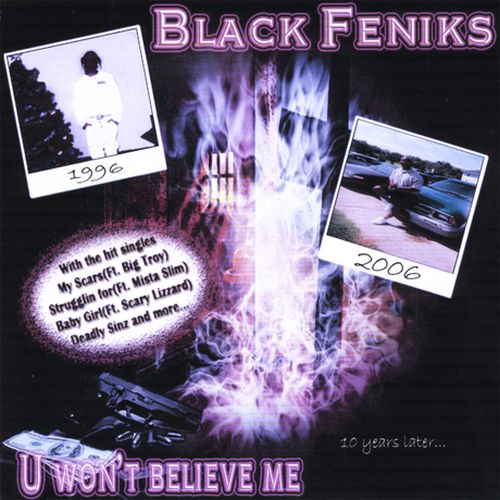Black Feniks – U Wont Believe Me