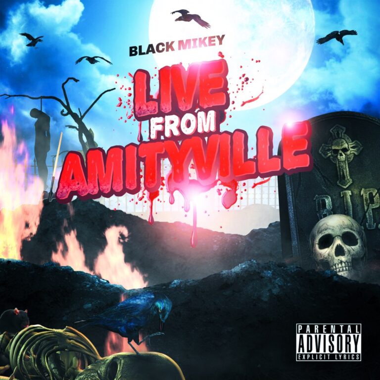 Black Mikey – Live From Amityville