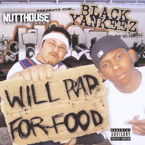 Black Yankeez - Will Rap For Food