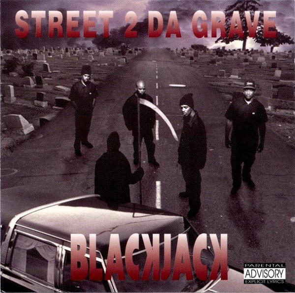 Blackjack - Street 2 Da Grave (Front)