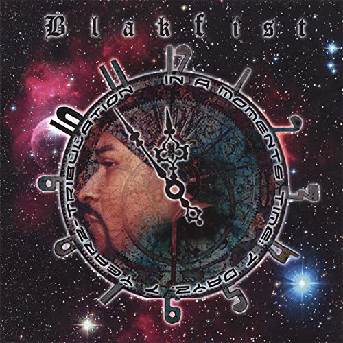 Blakfist - In A Momentz Time 7 Dayz, 7 Yearz - Tribulation