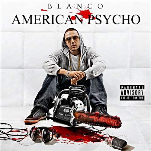Blanco - American Psycho