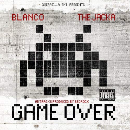 Blanco & The Jacka - Game Over