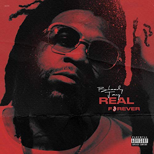 Bloody Jay - Real Forever