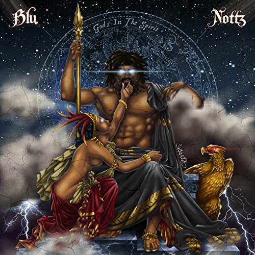 Blu & Nottz – Gods In The Spirit