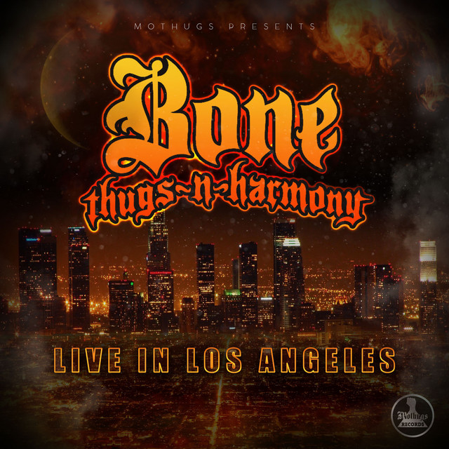 Bone Thugs-N-Harmony – Bone Thugs-N-Harmony Live In Los Angeles
