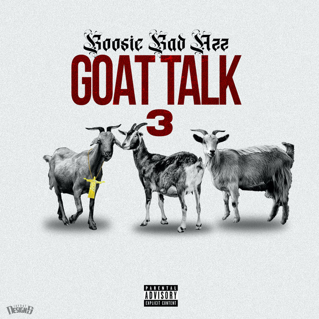 Boosie Badazz – Goat Talk 3