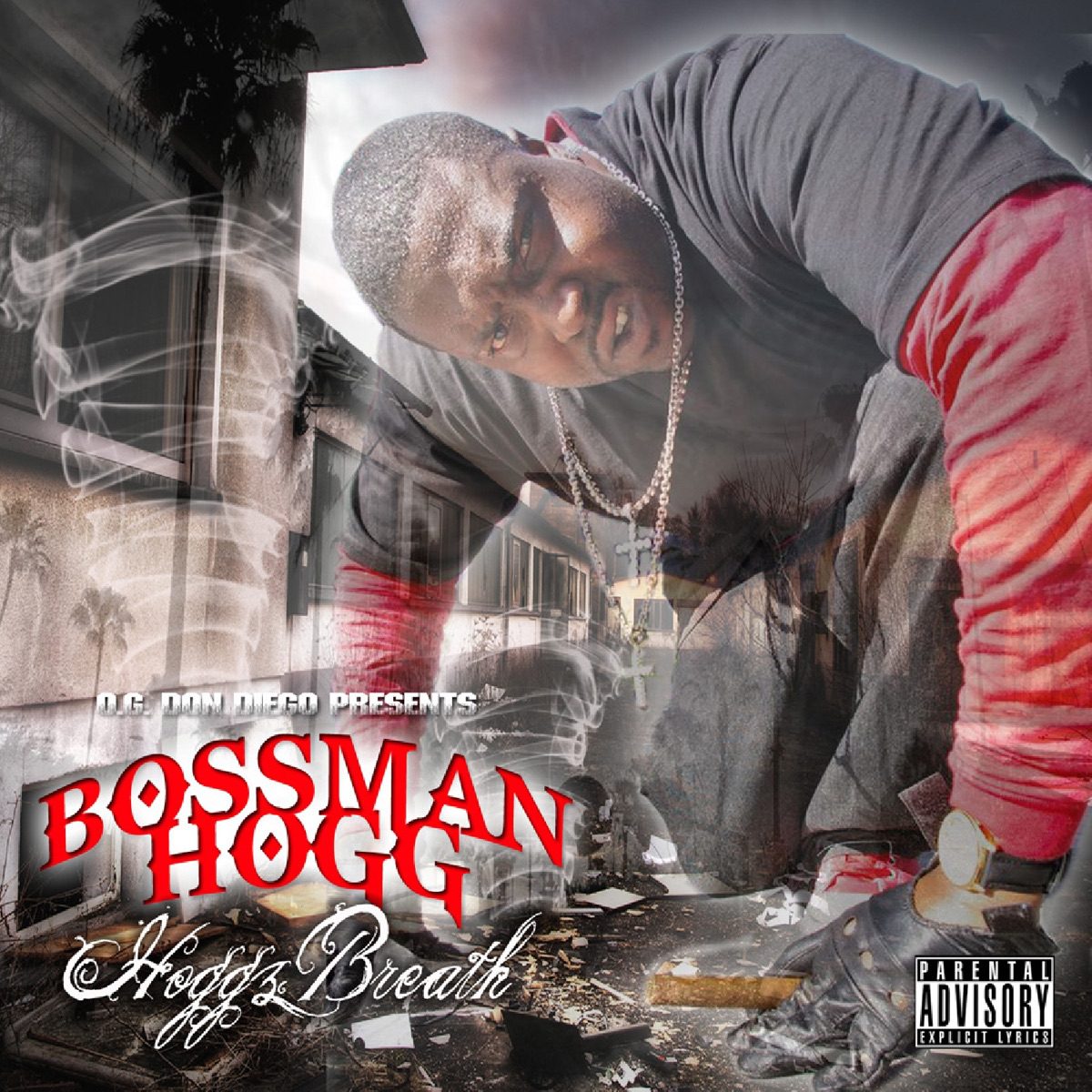 Bossman Hogg - Hoggz Breath