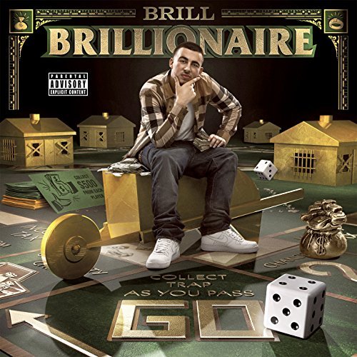 Brill 4 The Thrill – Brillionaire