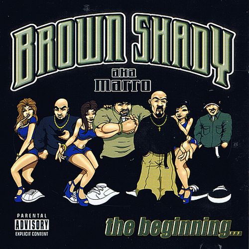 Brown Shady Aka Marro – The Beginning