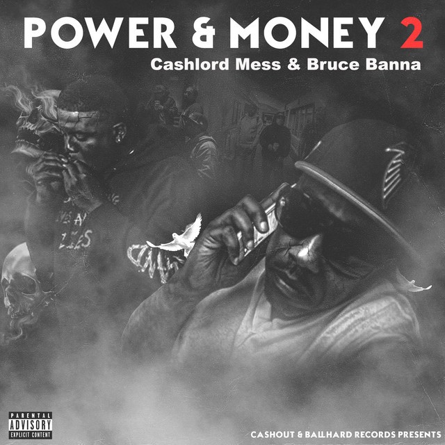 Bruce Banna & Cashlord Mess – Power & Money 2