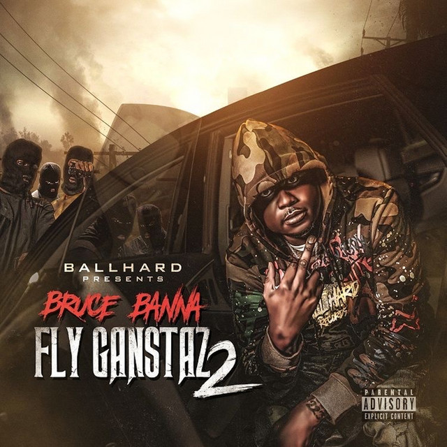 Bruce Banna – Fly Gangstaz 2
