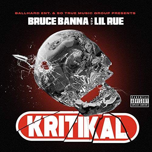 Bruce Banna & Lil Rue – Kritikal