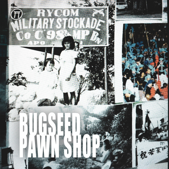 Bugseed – Pawn Shop