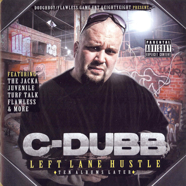 C-Dubb – Left Lane Hustle