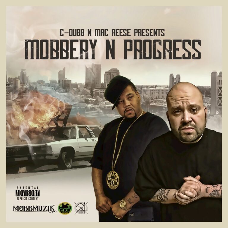 C-Dubb & Mac Reese – Mobbery N Progress
