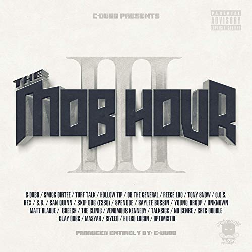 C-Dubb – The Mob Hour, Vol. 3
