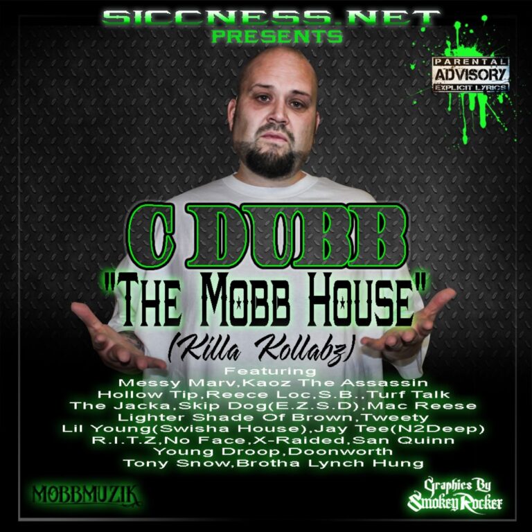 C-Dubb – The Mobb House (Killa Kollabz)