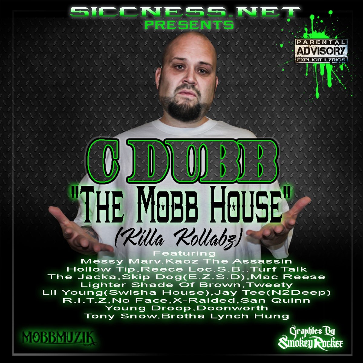 C-Dubb - The Mobb House (Killa Kollabz)