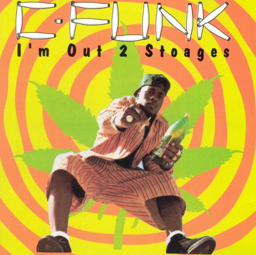 C-Funk - I'm Out 2 Stoages (Front)