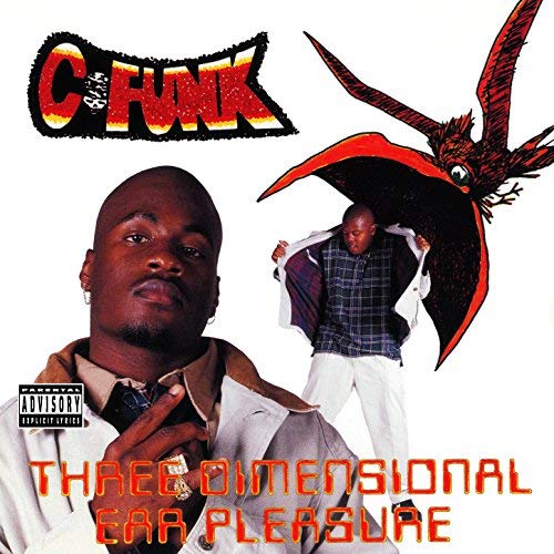 C-Funk - Three Dimensional Ear Pleasure (The Deluxe Edition)