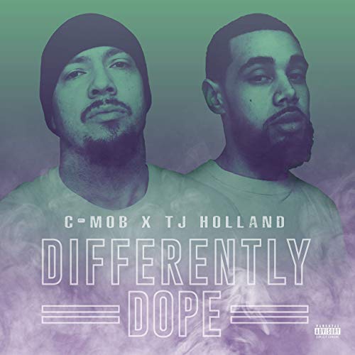 C-Mob & TJ Holland – Differently Dope