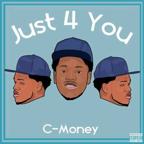 C-Money – Just 4 You
