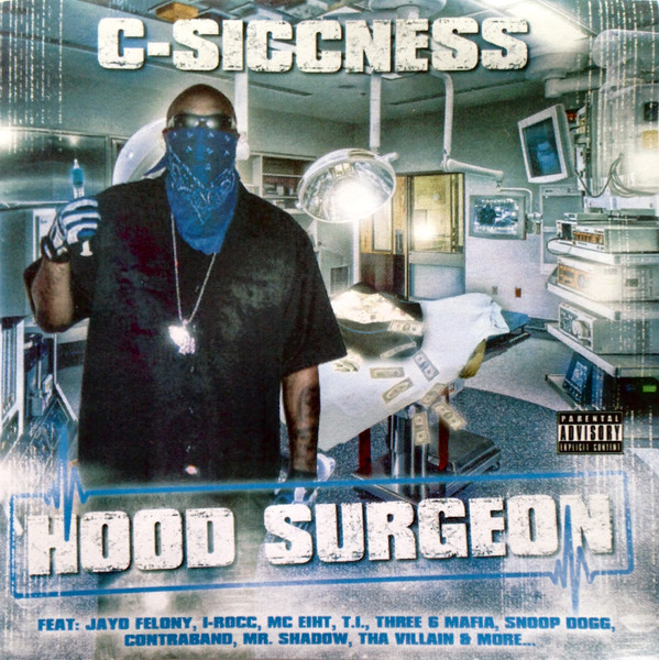 C-Siccness – Hood Surgeon