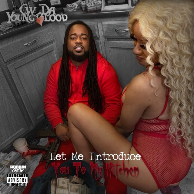 C.W. Da Youngblood – Let Me Introduce You To My Kitchen