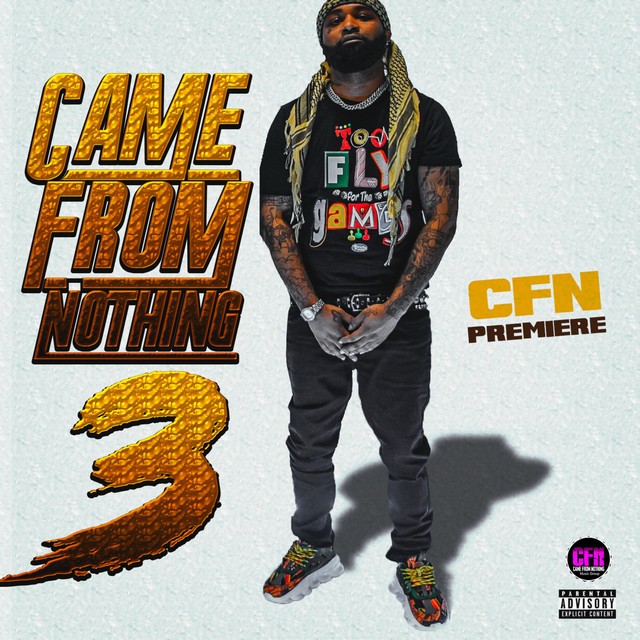 CFN Premiere – Came From Nothing 3
