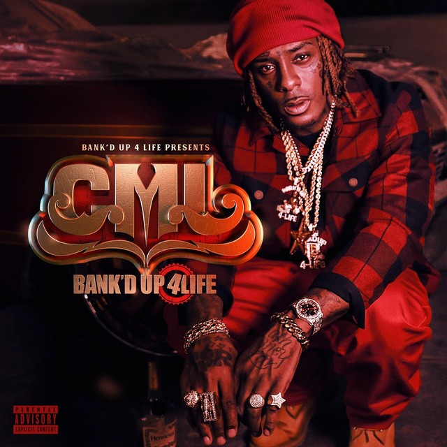 CML – Bank’d Up 4Life