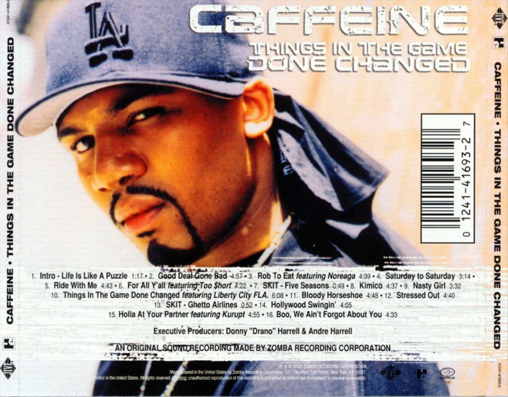 Caffeine - Things In The Game Done Changed (Back)