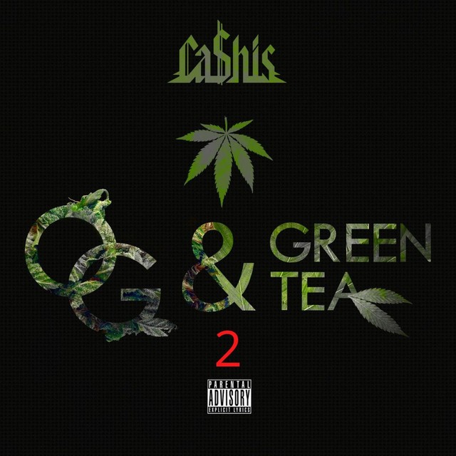 Ca$his – OG & Green Tea 2