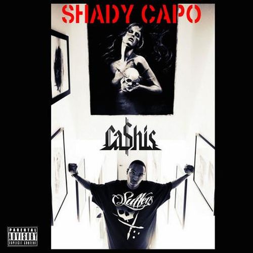 Ca$his – Shady Capo