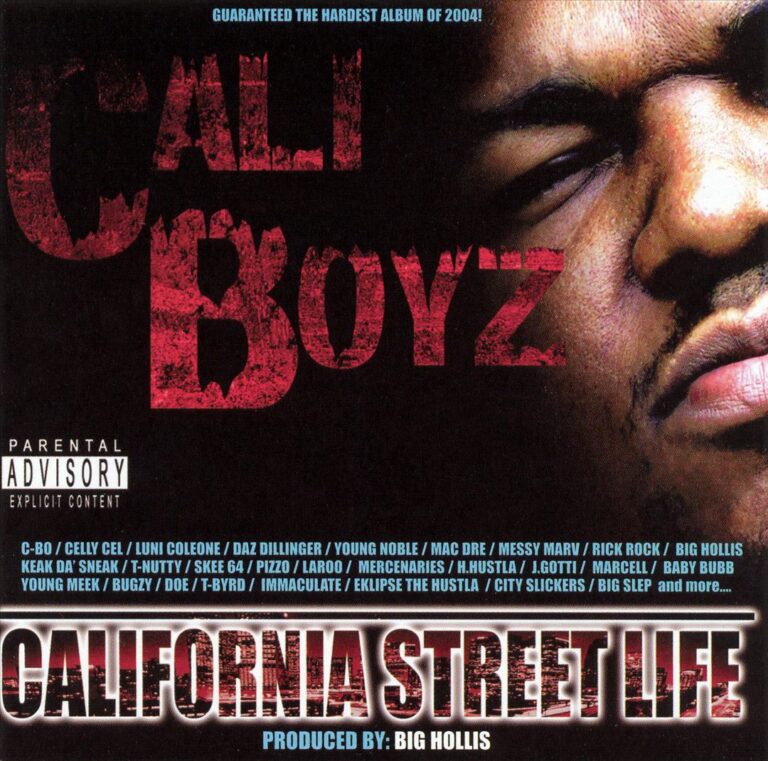 Cali Boyz – California Street Life