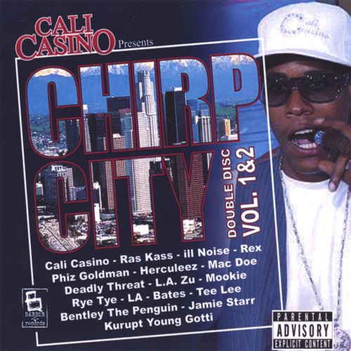 Cali Casino - Cali Casino Presents Chirp City Vol 1