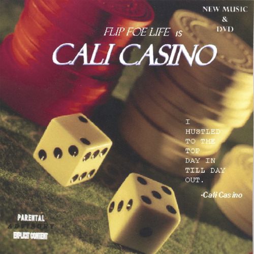 Cali Casino – Flip Foe Life [Single]