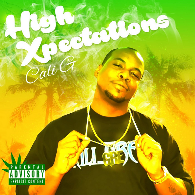 Cali G – High Xpectations